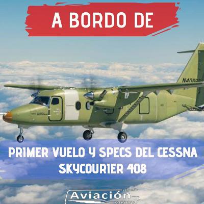 Primer vuelo y Specs del Cessna 408 SkyCourier de Textron