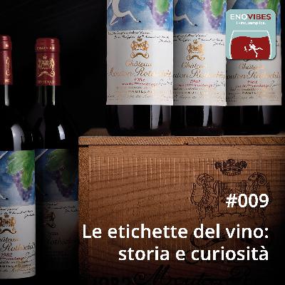 #009 - Le etichette del vino: storia e curiosità