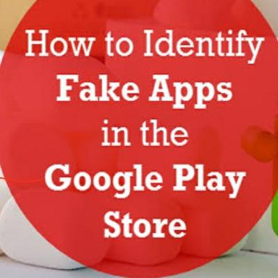About fake apps and identify About fake apps and identify