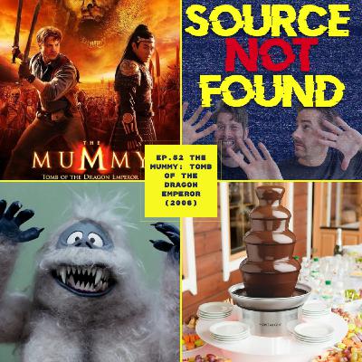 E52- The Mummy: Tomb of the Dragon Emperor