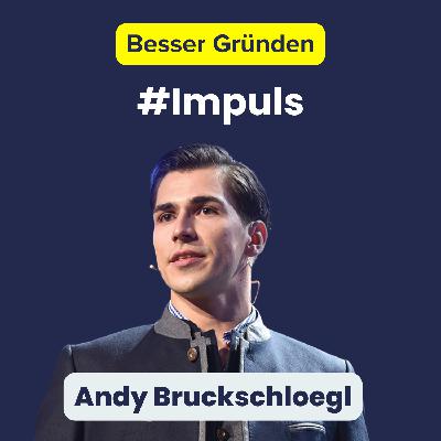 "Die größten Energiefresser waren das Thema Geld und die ..." (Podcast-Snack mit Andy Bruckschloegl #271)