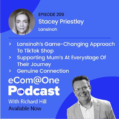 E209: Stacey Priestley - Saving Nipples Since 1984. UGC, TikTok and Trust: Inside Lansinoh’s Winning Social Commerce Strategy
