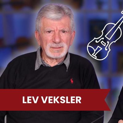 LEV VEKSLER - Podcast do Violino Didático #099