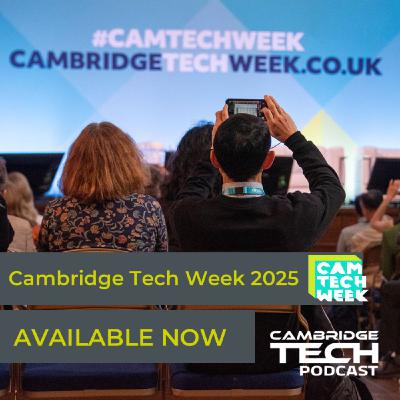 Unpacking Cambridge Tech Week: Insights, Innovations, and Inspiration Unpacking Cambridge Tech Week: Insights, Innovations, and Inspiration
