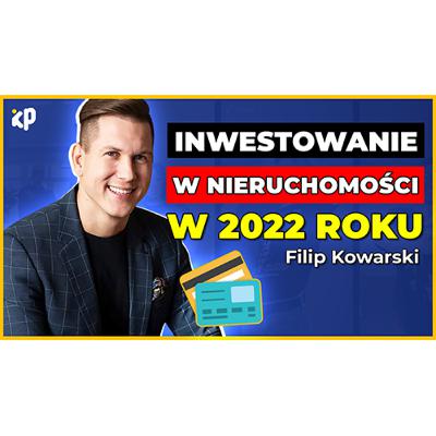 KIEDY BĘDZIE NAJLEPSZY MOMENT na INWESTOWANIE w NIERUCHOMOŚCI? | Filip Kowarski