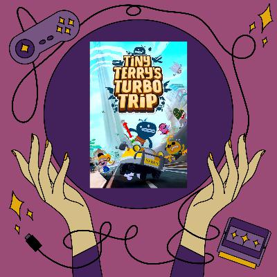 #29.2 Tiny Terry's Turbo Trip (DISCUSSION) #29.2 Tiny Terry's Turbo Trip (DISCUSSION)