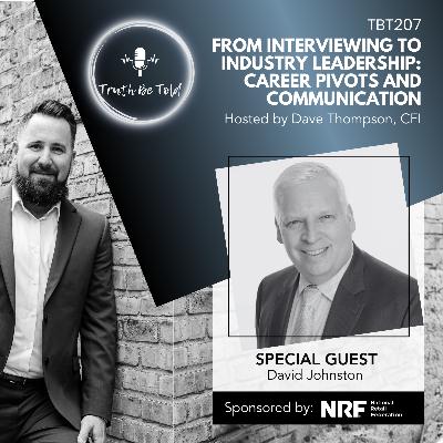 From Interviewing to Industry Leadership: Career Pivots and Communication with David Johnston.