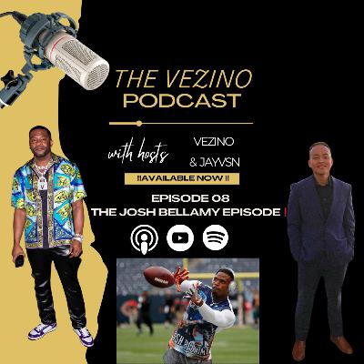 The Josh Bellamy Episode!