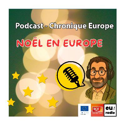Noël en Europe : une fête, une multitude de traditions