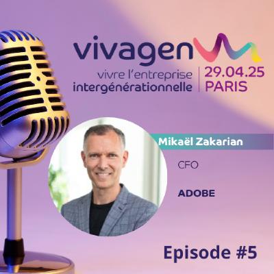 Vivagen Episode 5 :  Adobe x VIVAGEN, le regard d'un CFO sur l'intergénérationnel