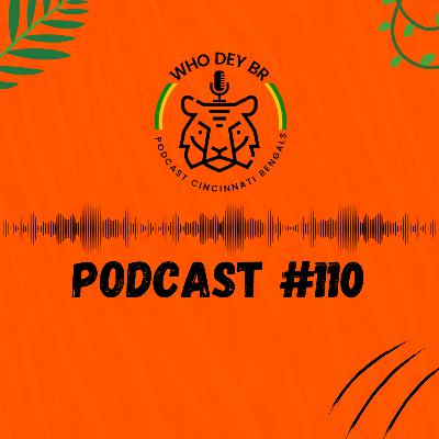 Who Dey BR Episódio 110 - Temos um QB elite agora?