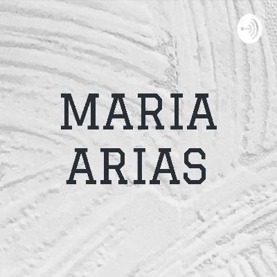 Maria arias / Before she died