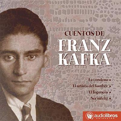 Cuentos de Kafka [Short Stories of Kafka] (Audiolibro) | Prueba Gratis