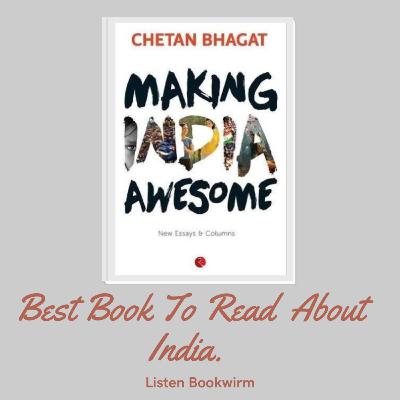 Making India Awesome| Chetan Bhagat Book| Book Review| Bookwirm