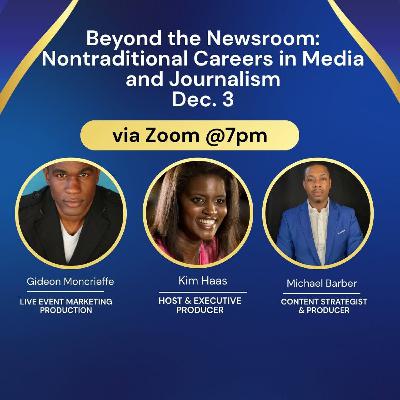 LIVE: Beyond the Newsroom - Non-Traditional Careers in Media and Journalism