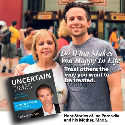 Do What Makes You Happy In Life With Guest Podcaster, Producer And Author Joe Pardavila.LB @S3E26 Do What Makes You Happy In Life With Guest Podcaster, Producer And Author Joe Pardavila.LB @S3E26