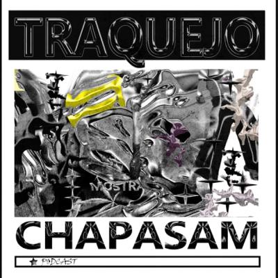 Chapasam passa o beck para Chica, a Negra da Traquejo! #37