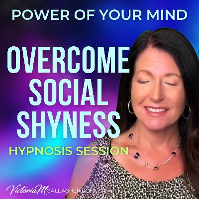 #454 Overcome Social Shyness Hypnosis Session #454 Overcome Social Shyness Hypnosis Session