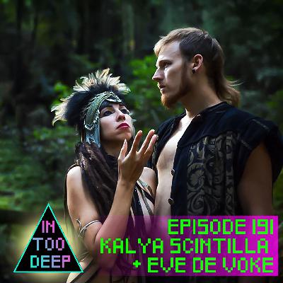 191 - KALYA SCINTILLA AND EVE DE VOKE