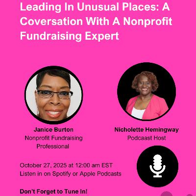 Leading in Unusual Places- A Conversation with a Nonprofit Fundraising Expert