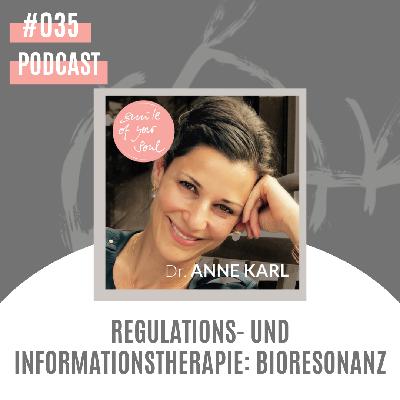 #035: Regulations- und Informationstherapie: Bioresonanz