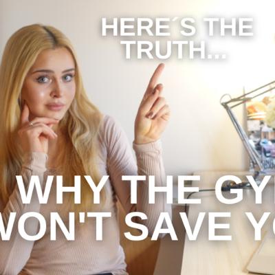 #49| Why the gym won’t save you