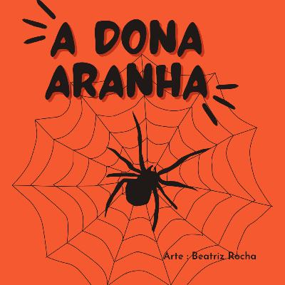 A dona aranha