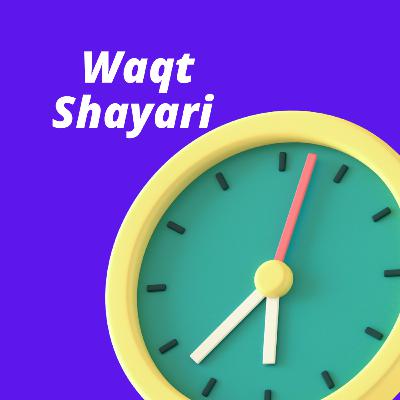 Waqt Shayari | Best Hindi Shayari #Poetry
