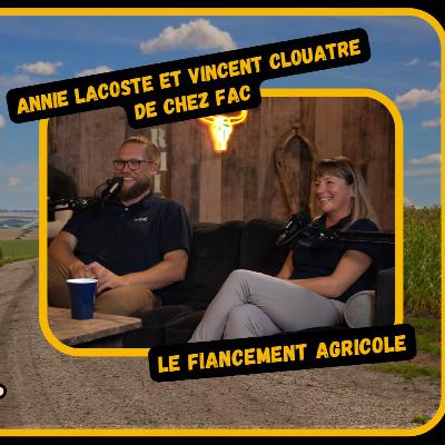 Fond'Rang - #52 - Le financement agricole avec Annie Lacoste et Vincent Clouatre de chez FAC Fond'Rang - #52 - Le financement agricole avec Annie Lacoste et Vincent Clouatre de chez FAC