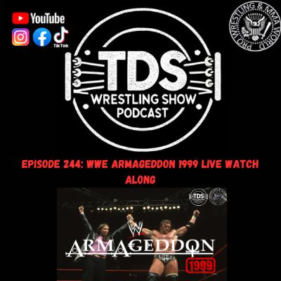 Episode 244: WWE Armageddon 1999 LIVE Watch Along Episode 244: WWE Armageddon 1999 LIVE Watch Along