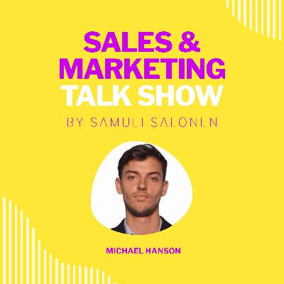 #81 The best sales cadence for outbound sales with Michael Hanson