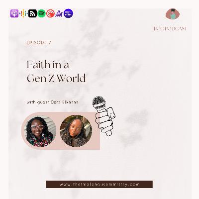 S2E7 | Faith in a Gen Z World