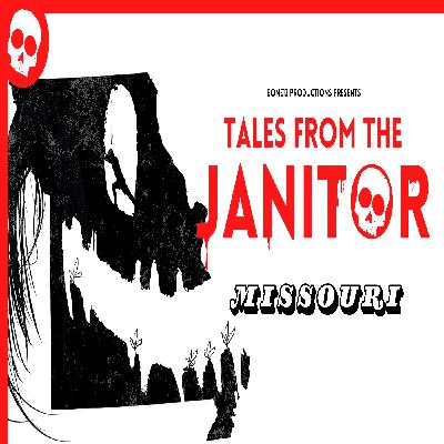 Tales from the Janitor: Chilling Urban Legends & Unsolved Mysteries from Missouri | Horror Audio Drama