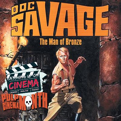 Pulp Cinema Month: Doc Savage The Man of Bronze (1975) Pulp Cinema Month: Doc Savage The Man of Bronze (1975)