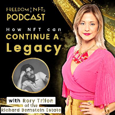 Season 2 Episode 3: How NFTs Can Continue a Legacy with Rory Trifon of the Richard Bernstein Estate