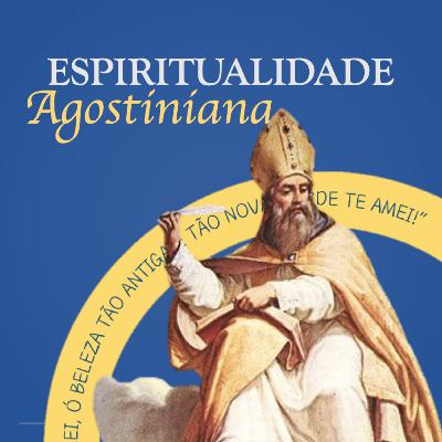 #059# Espiritualidade Agostiniana
