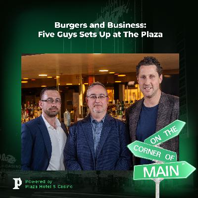 Burgers and Business: Five Guys Sets Up at The Plaza