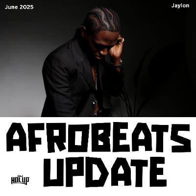 Afrobeats Update June 2025 Mix