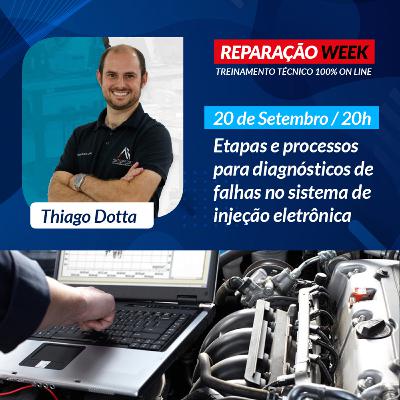 Podcast #46 - Reparação WEEK: Etapas e processos para diagnósticos de falhas Podcast #46 - Reparação WEEK: Etapas e processos para diagnósticos de falhas