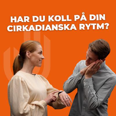 Din cirkadianska rytm: optimera återhämtning, sömn, träning m.m.