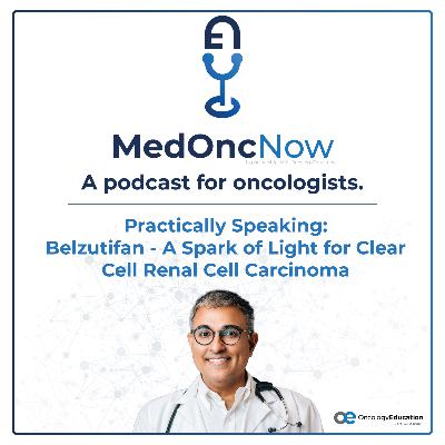 Belzutifan - A Spark of Light for Clear Cell Renal Cell Carcinoma Belzutifan - A Spark of Light for Clear Cell Renal Cell Carcinoma