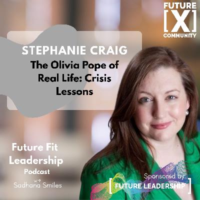 The Olivia Pope of Real Life: Crisis Lessons with Stephanie Craig