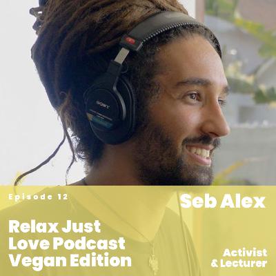 Episode 12: Seb Alex Episode 12: Seb Alex