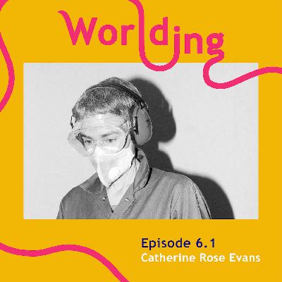 Ep #6.1 Colliding Timescales | Worlding Podcast Ep #6.1 Colliding Timescales | Worlding Podcast