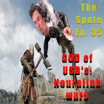 God of USB's: Neuralink Wars God of USB's: Neuralink Wars