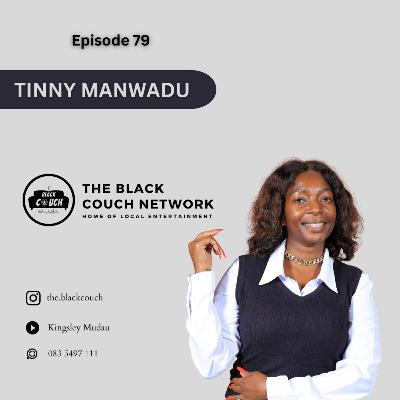 Episode 79 - Tinny Manwadu | Losing a Mother, Marketing, Thavhani Mall, Donations, Movie Nights
