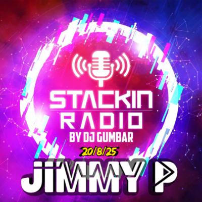 Stackin Radio Show 20/8/25 ft Jimmy P - Hosted By Gumbar On Defection Radio Stackin Radio Show 20/8/25 ft Jimmy P - Hosted By Gumbar On Defection Radio