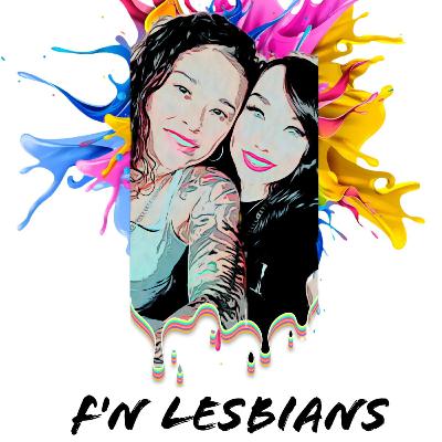 F'N Lesbians EP5 How to be KINKY (part 2)