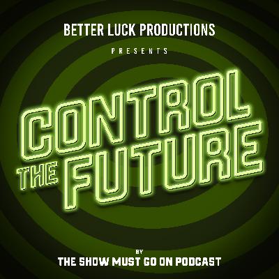 Control The Future (Part 2) by D.M. Larson