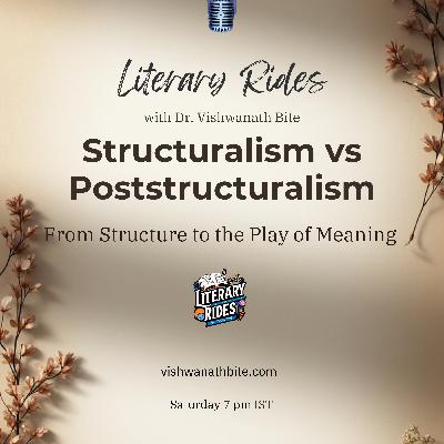 79: Structuralism vs Poststructuralism 79: Structuralism vs Poststructuralism